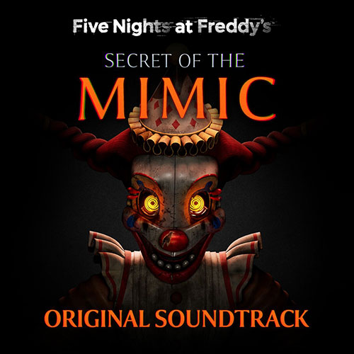 Five Nights at Freddy’s: Secret of the Mimic