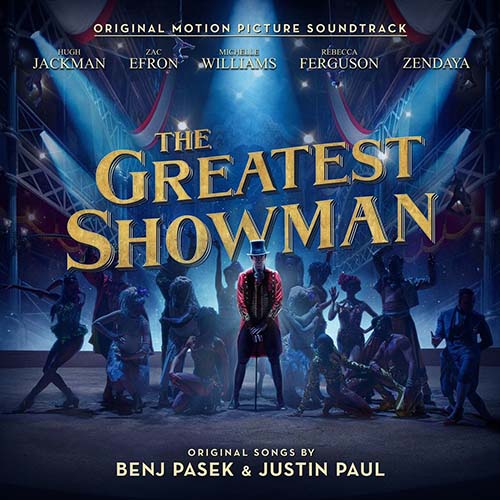 Greatest Showman Ensemble - Come Alive